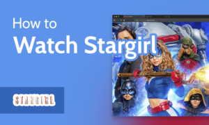 Read more about the article How to Watch Stargirl Season 3 (& Previous Seasons) in 2022