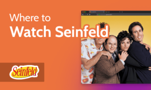Read more about the article How & Where to Watch Seinfeld Online From Anywhere in 2022