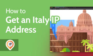 Read more about the article How to Get an Italy IP Address With a VPN in 2022