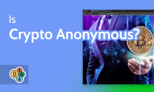 Read more about the article Is Crypto Anonymous 2023 [Is Bitcoin More Traceable Than Cash]