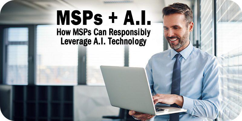 Read more about the article How AI is Reshaping Business Operations for MSPs